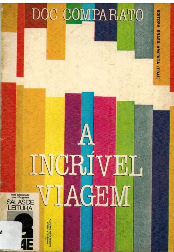 Incrível Viagem, A